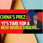 China’s President Xi and Russia’s Putin are ready for a ‘new world order’.