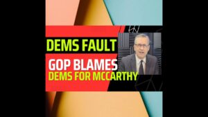 Republicans Blame Dems For McCarthy Ousting