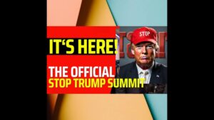 The ‘Stop Trump Summit’ is taking action to save our country